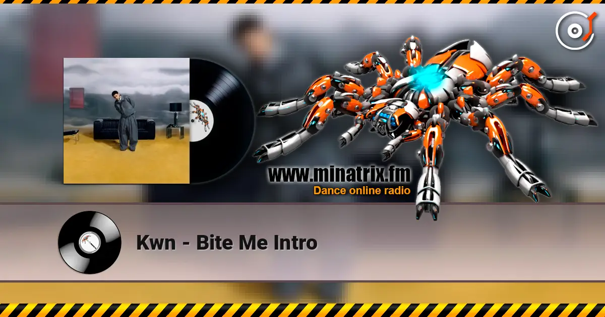 Kwn - Bite Me Intro escuchar online en alta calidad | Minatrix.FM