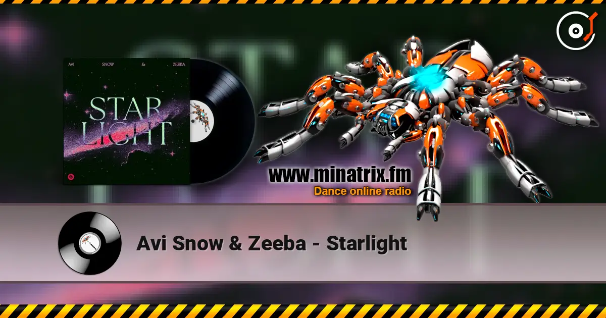 Avi Snow & Zeeba - Starlight escuchar online en alta calidad | Minatrix.FM