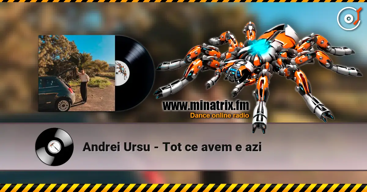 Andrei Ursu - Tot ce avem e azi escuchar online en alta calidad | Minatrix.FM