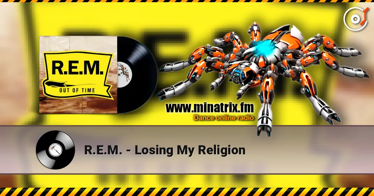 R.E.M. - Losing My Religion escuchar online en alta calidad | Minatrix.FM