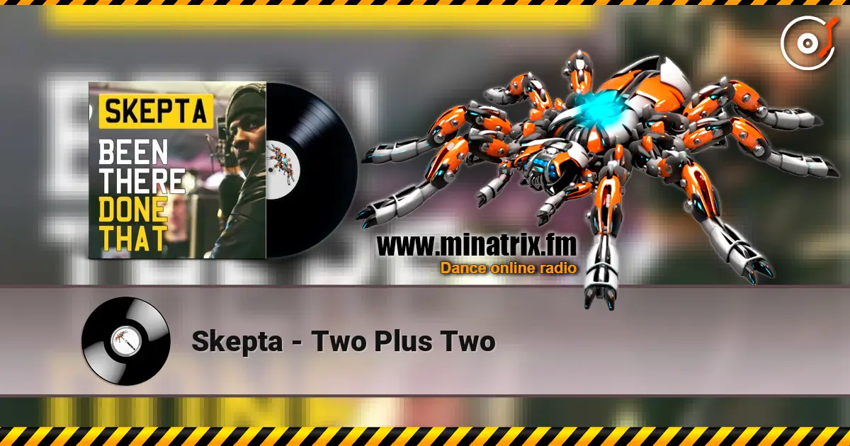 Skepta - Two Plus Two escuchar online en alta calidad | Minatrix.FM
