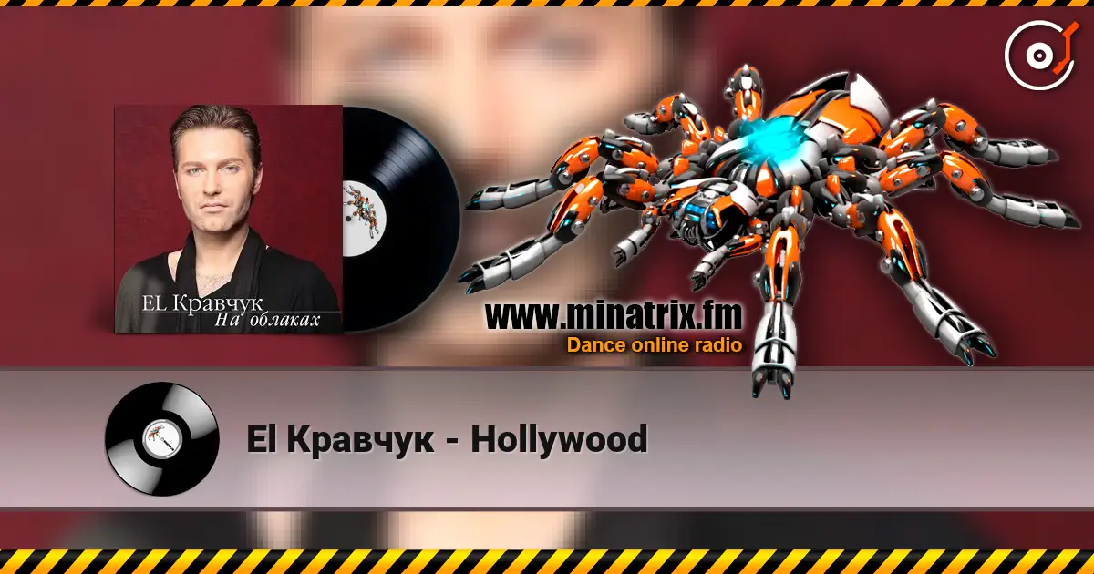 El Кравчук - Hollywood escuchar online en alta calidad | Minatrix.FM