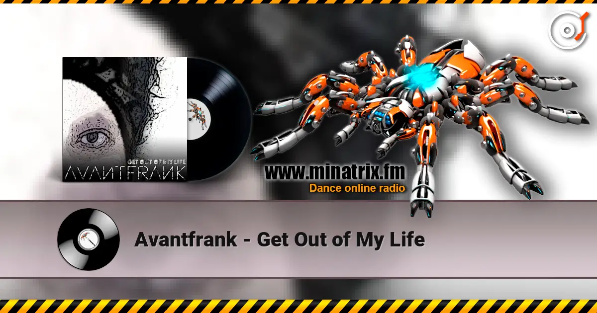 Avantfrank - Get Out of My Life escuchar online en alta calidad | Minatrix.FM