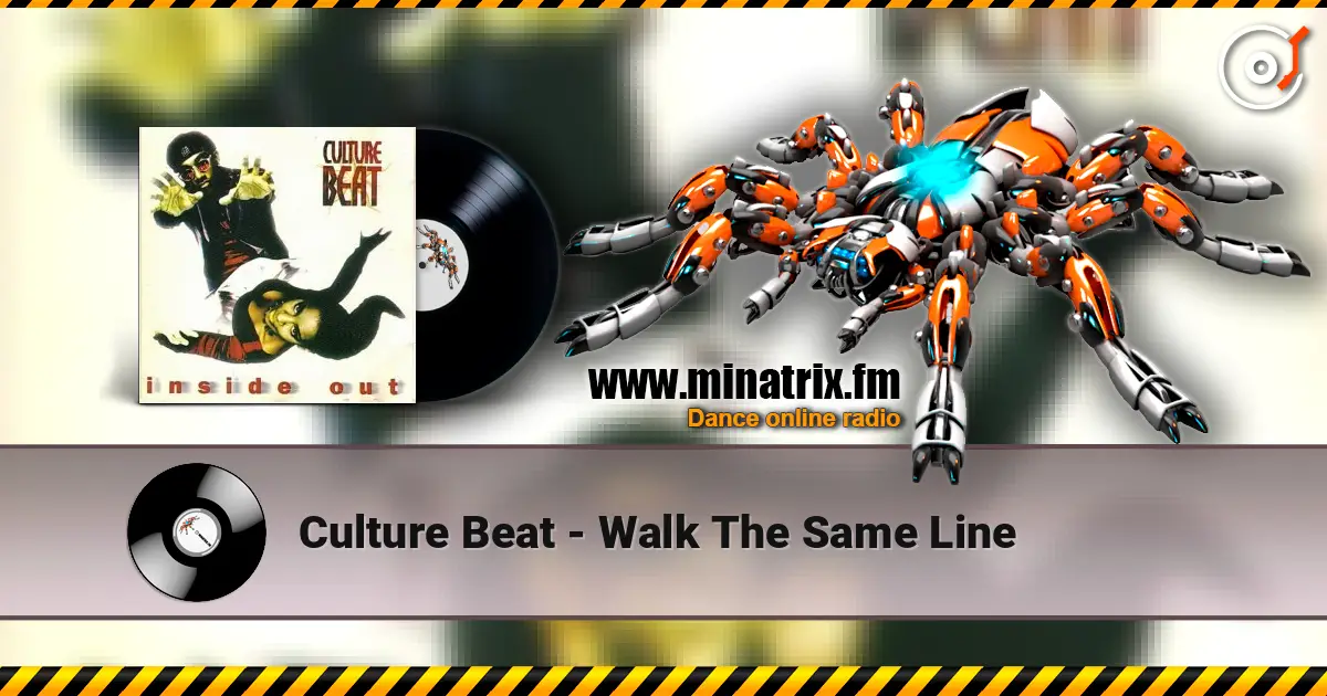Culture Beat - Walk The Same Line listen online in high quality | Minatrix.FM