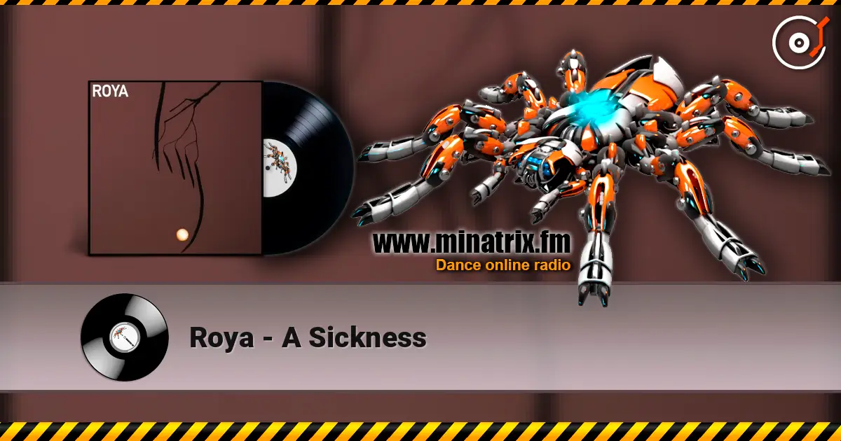 Roya - A Sickness listen online in high quality | Minatrix.FM