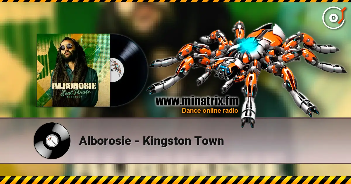 Alborosie - Kingston Town escuchar online en alta calidad | Minatrix.FM