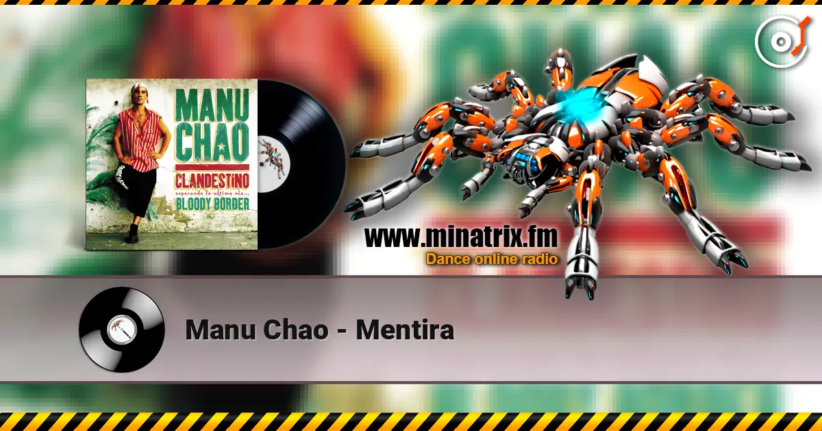 Manu Chao - Mentira escuchar online en alta calidad | Minatrix.FM