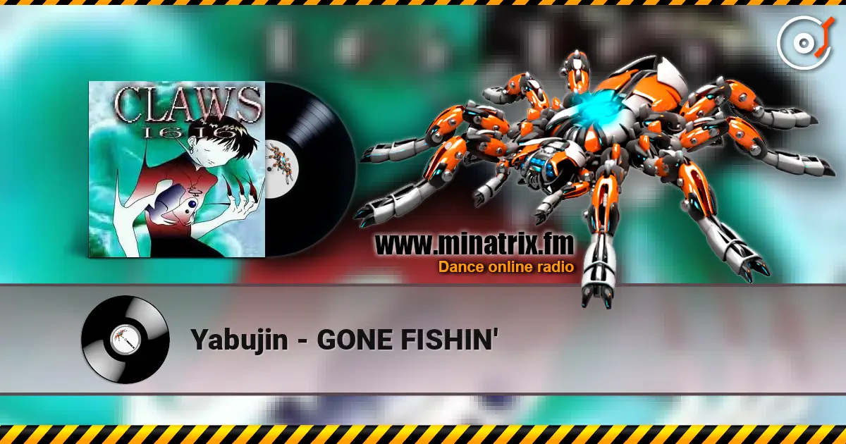 Yabujin - GONE FISHIN' listen online in high quality | Minatrix.FM