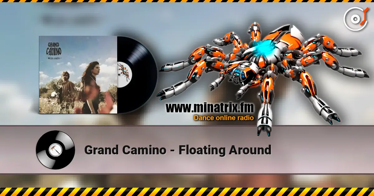 Grand Camino - Floating Around escuchar online en alta calidad | Minatrix.FM