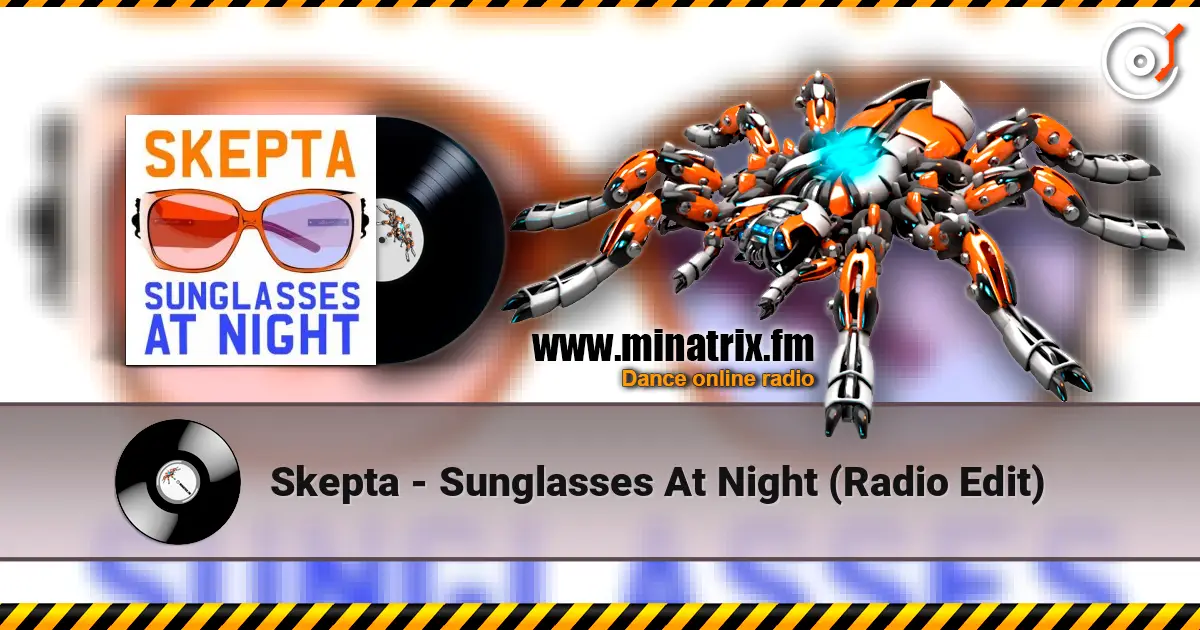 Skepta - Sunglasses At Night (Radio Edit) listen online in high quality | Minatrix.FM