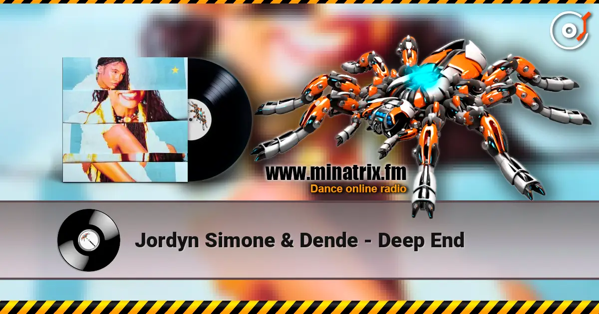Jordyn Simone & Dende - Deep End escuchar online en alta calidad | Minatrix.FM