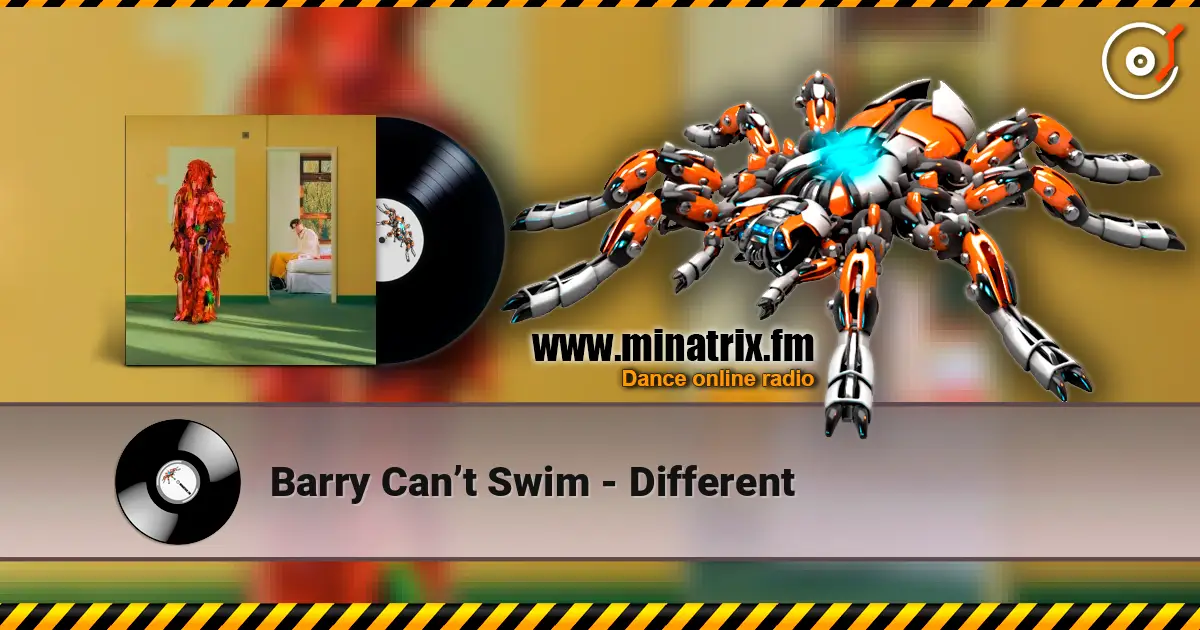Barry Can’t Swim - Different escuchar online en alta calidad | Minatrix.FM