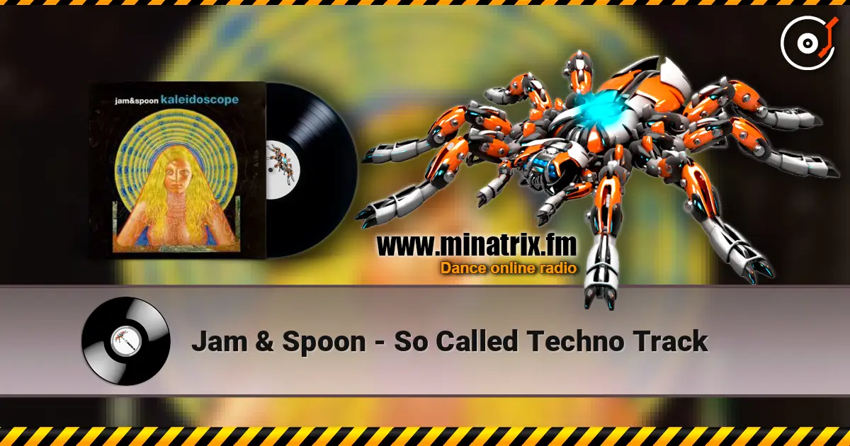 Jam & Spoon - So Called Techno Track escuchar online en alta calidad | Minatrix.FM