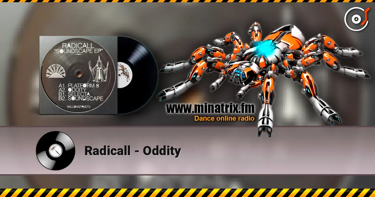 Radicall - Oddity escuchar online en alta calidad | Minatrix.FM