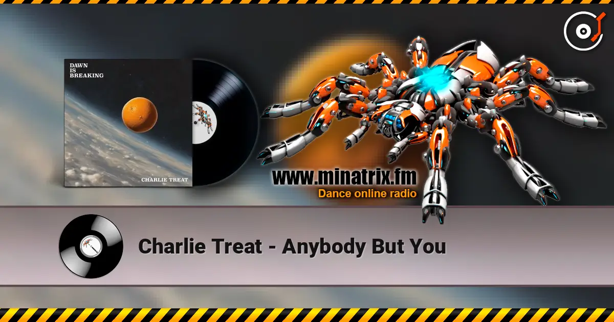Charlie Treat - Anybody But You escuchar online en alta calidad | Minatrix.FM