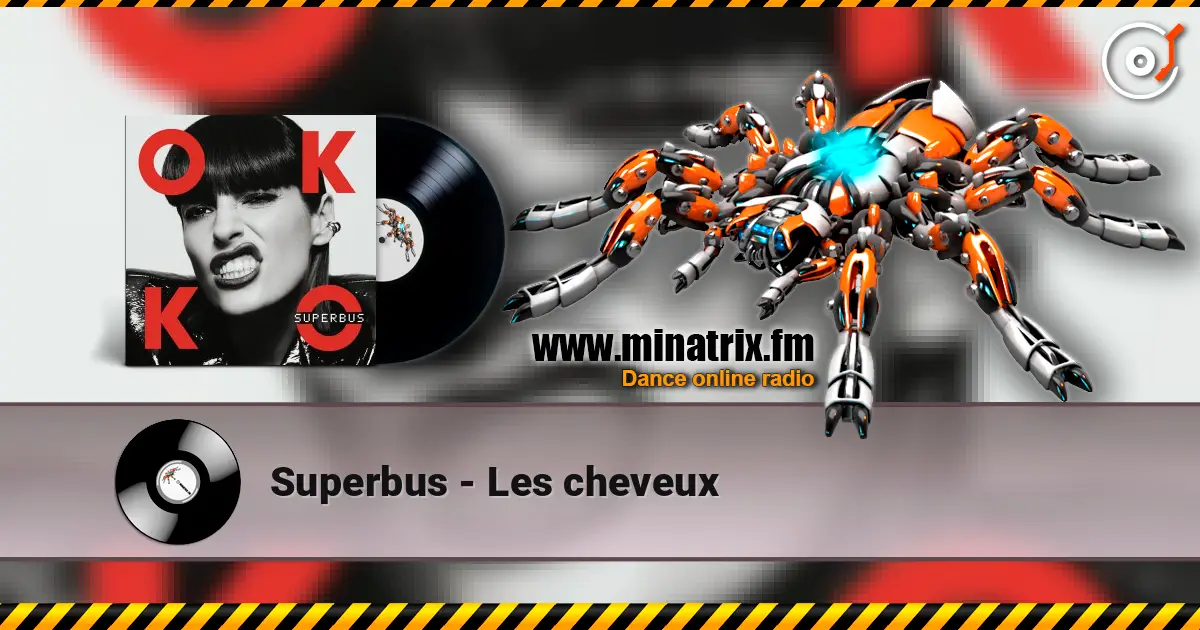 Superbus - Les cheveux listen online in high quality | Minatrix.FM
