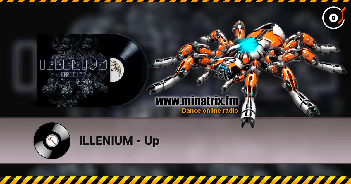 ILLENIUM - Up escuchar online en alta calidad | Minatrix.FM