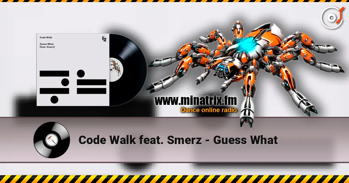 Code Walk feat. Smerz - Guess What escuchar online en alta calidad | Minatrix.FM