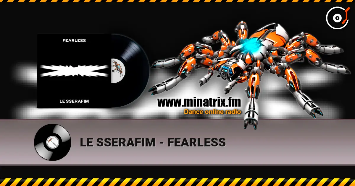 LE SSERAFIM - FEARLESS слухати онлайн у високій якості | Minatrix.FM