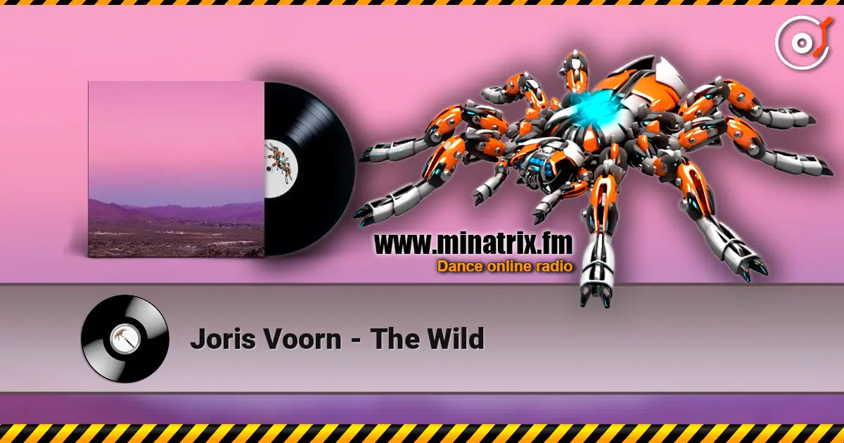 Joris Voorn - The Wild escuchar online en alta calidad | Minatrix.FM