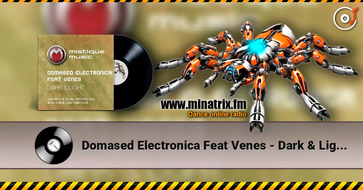Domased Electronica Feat Venes - Dark & Light (Basil OGlue Remix) listen online in high quality | Minatrix.FM