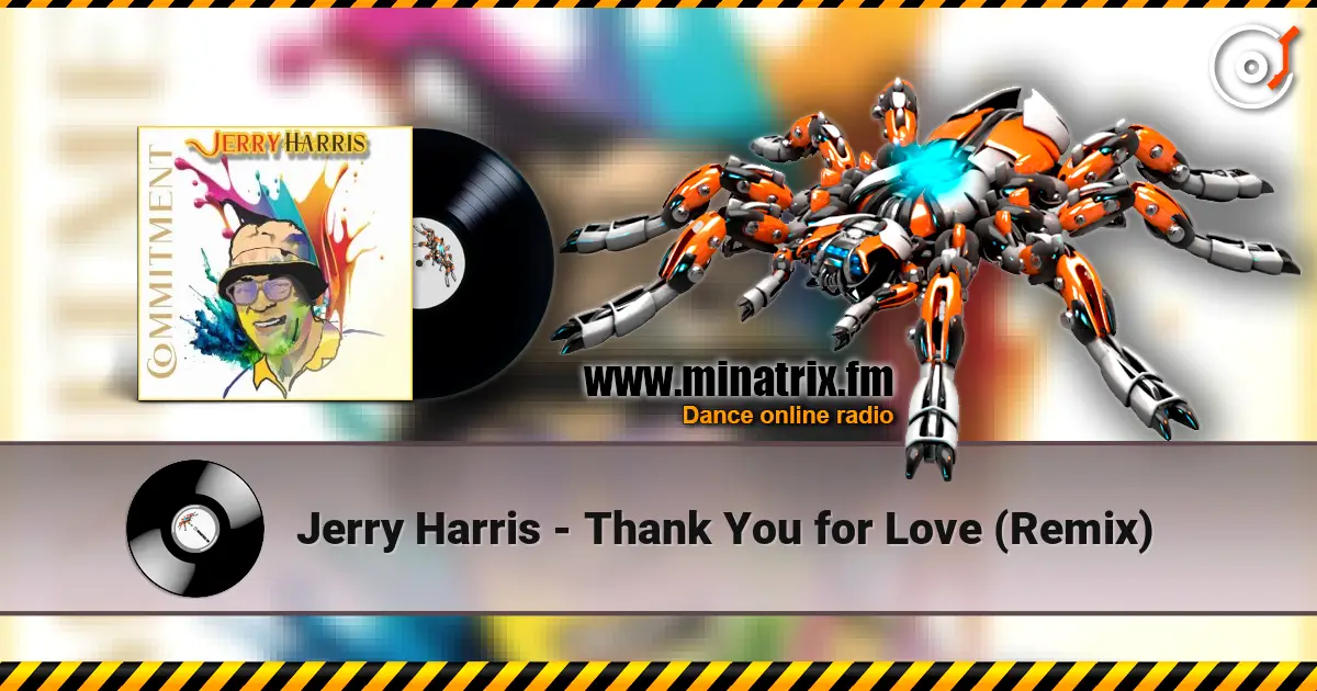 Jerry Harris - Thank You for Love (Remix) escuchar online en alta calidad | Minatrix.FM