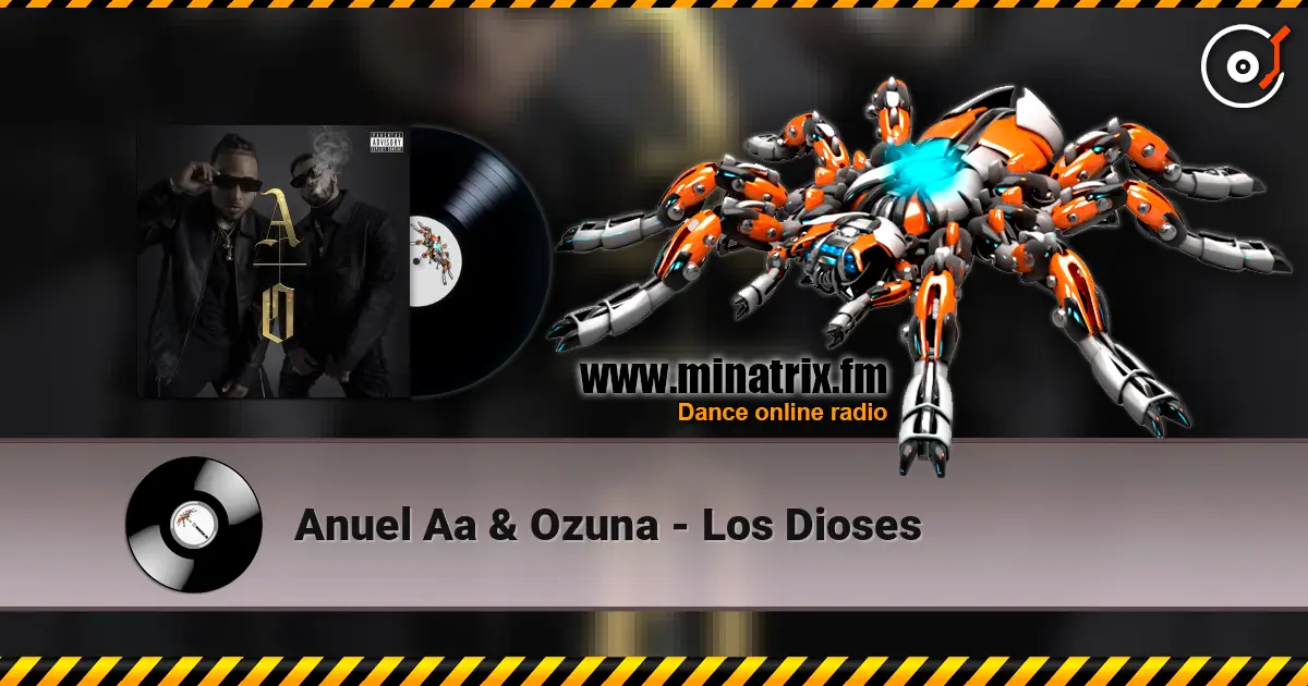 Anuel Aa & Ozuna - Los Dioses escuchar online en alta calidad | Minatrix.FM