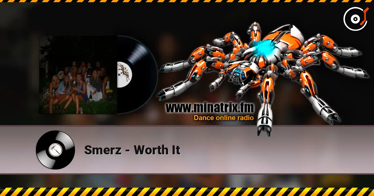Smerz - Worth It escuchar online en alta calidad | Minatrix.FM