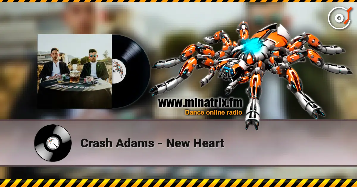 Crash Adams - New Heart escuchar online en alta calidad | Minatrix.FM