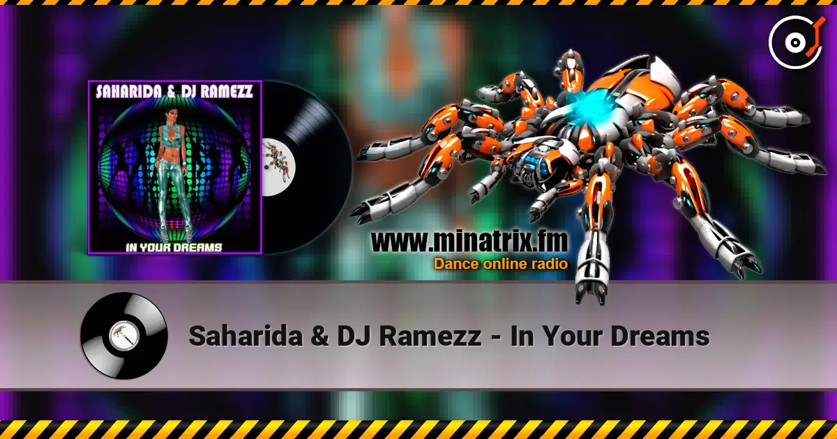 Saharida & DJ Ramezz - In Your Dreams escuchar online en alta calidad | Minatrix.FM
