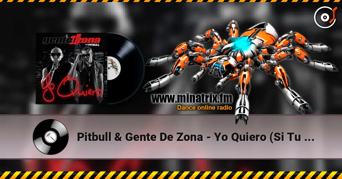 Pitbull & Gente De Zona - Yo Quiero (Si Tu Te Enamoras) escuchar online en alta calidad | Minatrix.FM