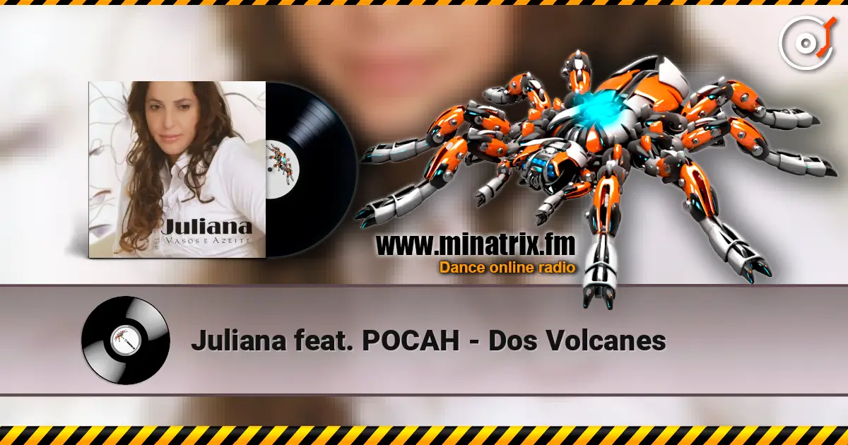 Juliana feat. POCAH - Dos Volcanes escuchar online en alta calidad | Minatrix.FM