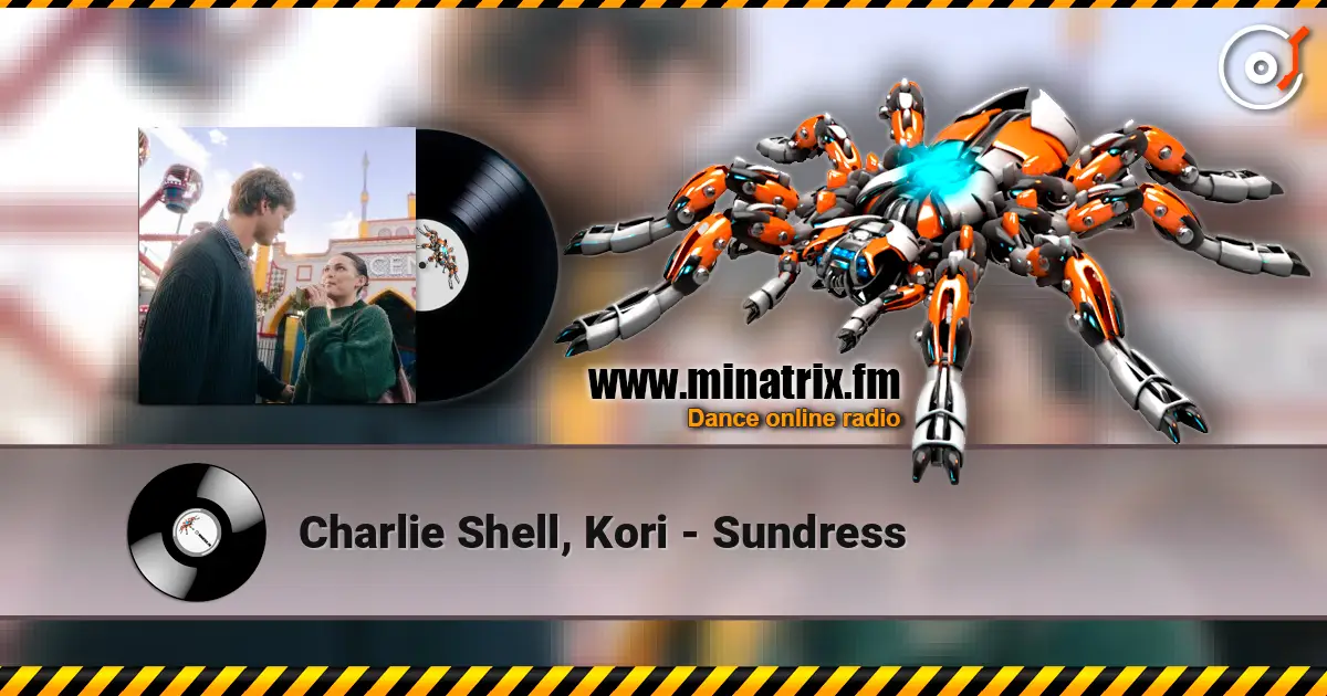 Charlie Shell, Kori - Sundress escuchar online en alta calidad | Minatrix.FM