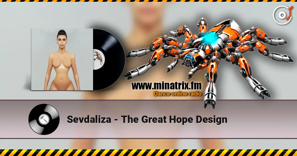 Sevdaliza - The Great Hope Design escuchar online en alta calidad | Minatrix.FM