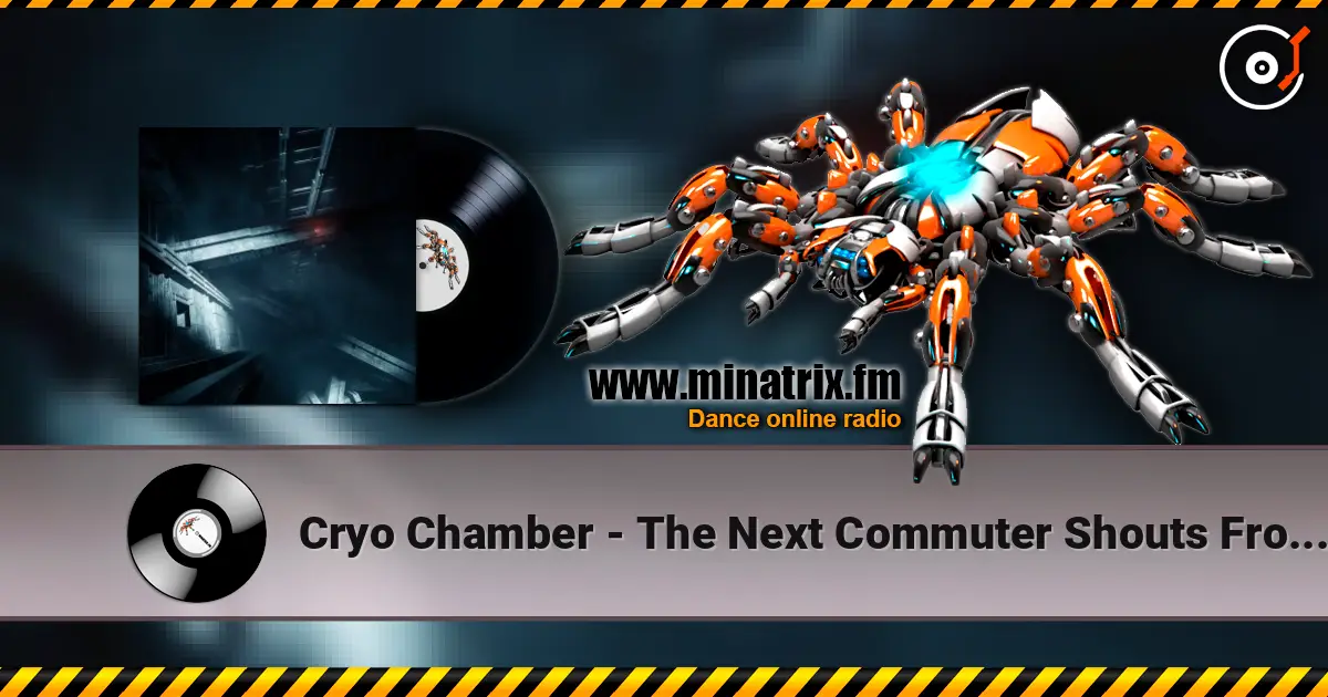 Cryo Chamber - The Next Commuter Shouts From The Open Window listen online in high quality | Minatrix.FM