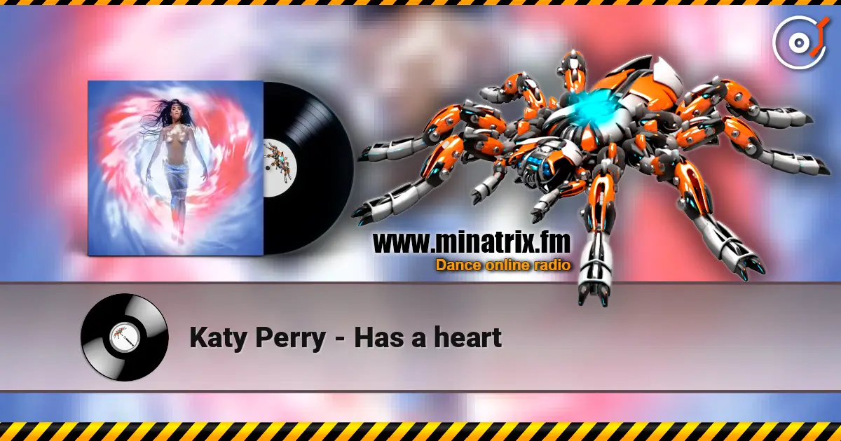 Katy Perry - Has a heart escuchar online en alta calidad | Minatrix.FM