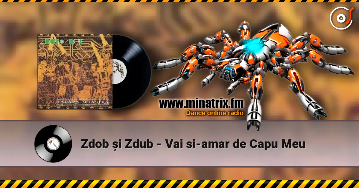 Zdob și Zdub - Vai si-amar de Capu Meu слухати онлайн у високій якості | Minatrix.FM