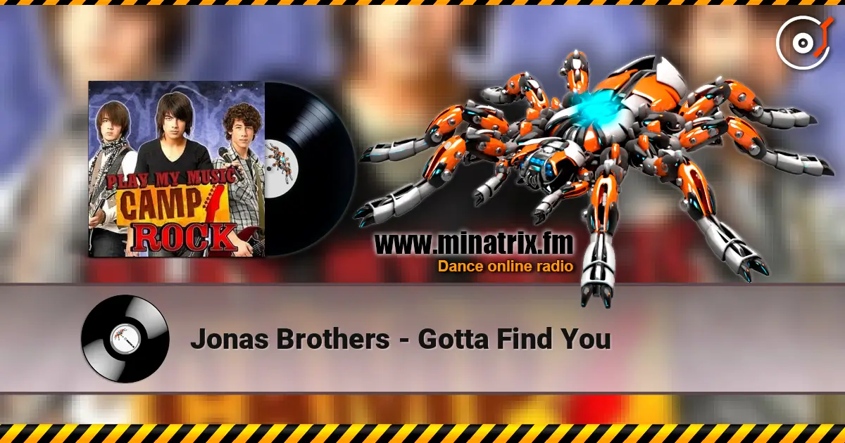 Jonas Brothers - Gotta Find You escuchar online en alta calidad | Minatrix.FM