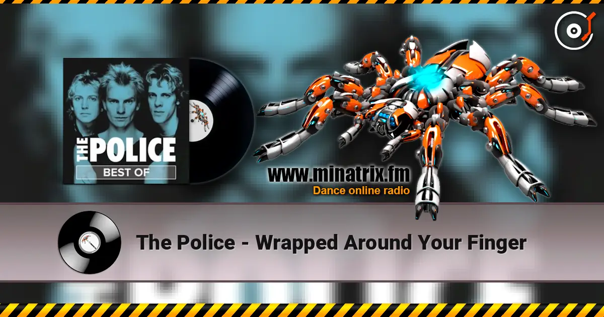 The Police - Wrapped Around Your Finger escuchar online en alta calidad | Minatrix.FM