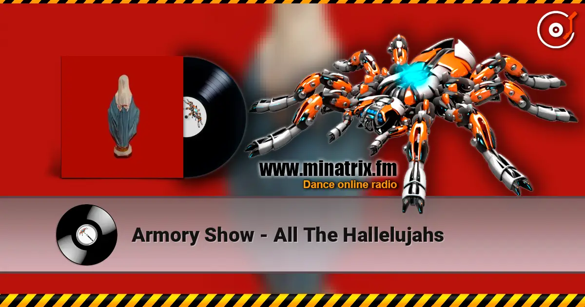 Armory Show - All The Hallelujahs escuchar online en alta calidad | Minatrix.FM