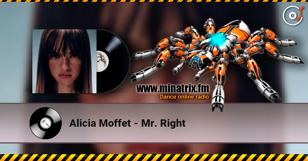 Alicia Moffet - Mr. Right escuchar online en alta calidad | Minatrix.FM