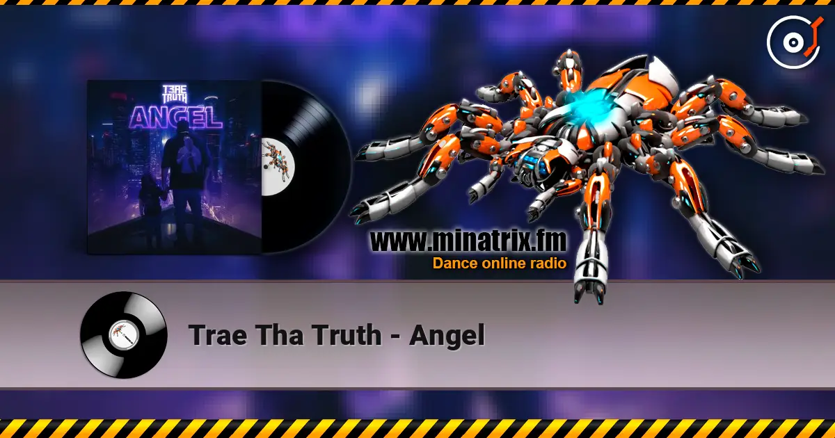 Trae Tha Truth - Angel escuchar online en alta calidad | Minatrix.FM