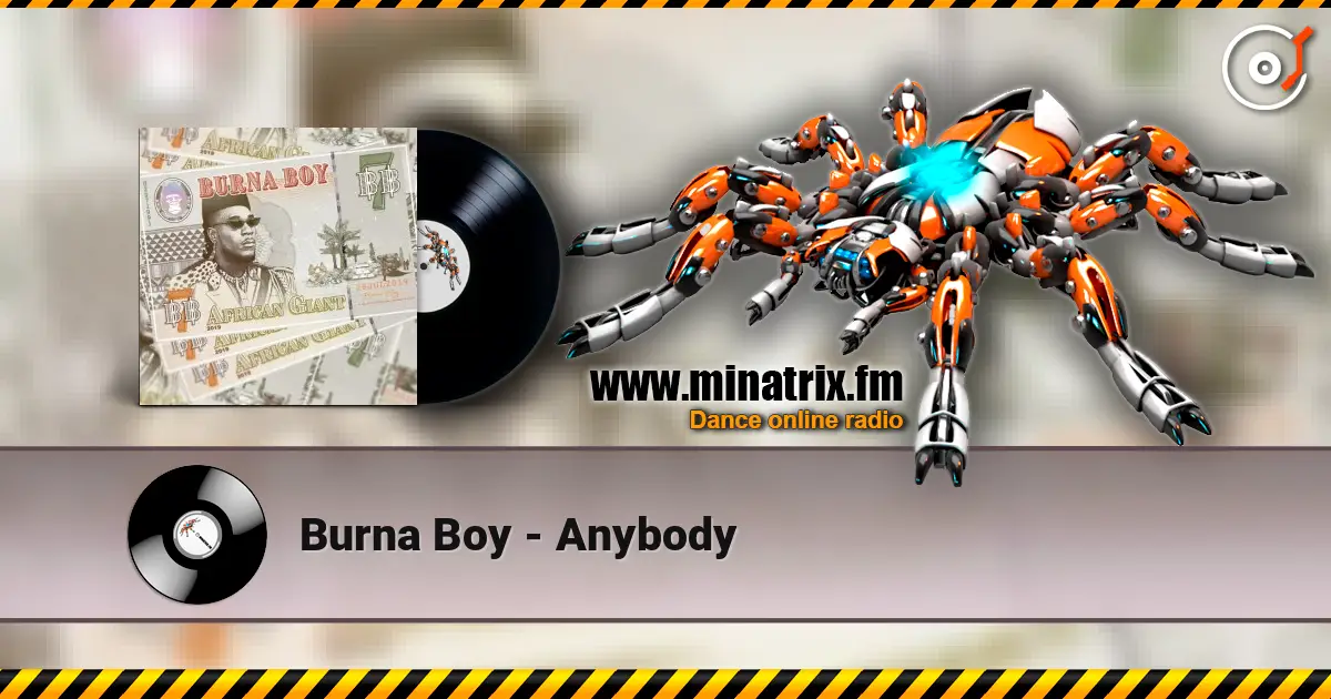 Burna Boy - Anybody listen online in high quality | Minatrix.FM