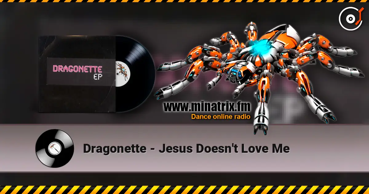 Dragonette - Jesus Doesn't Love Me escuchar online en alta calidad | Minatrix.FM