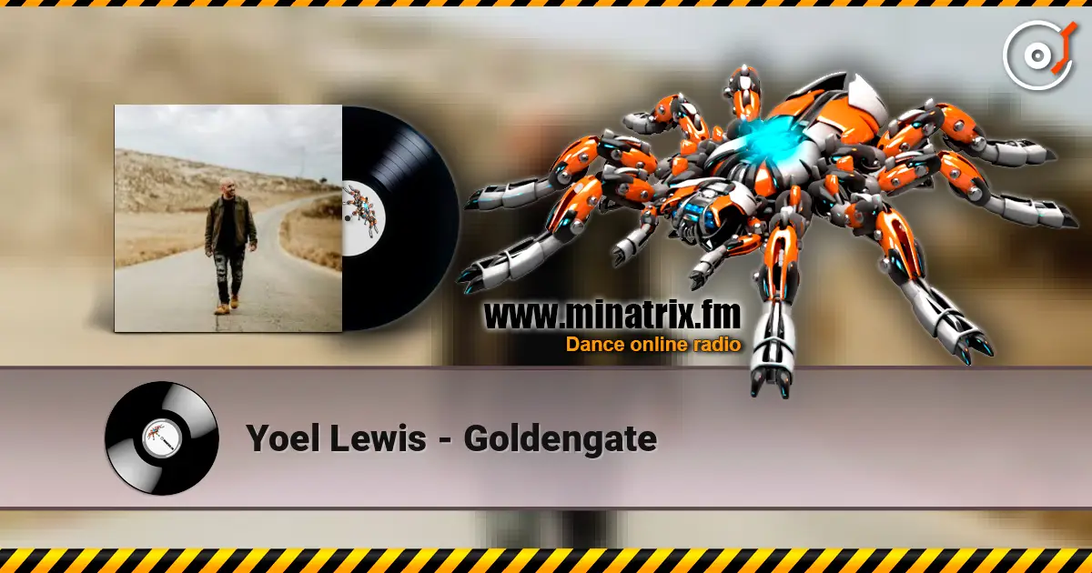 Yoel Lewis - Goldengate escuchar online en alta calidad | Minatrix.FM