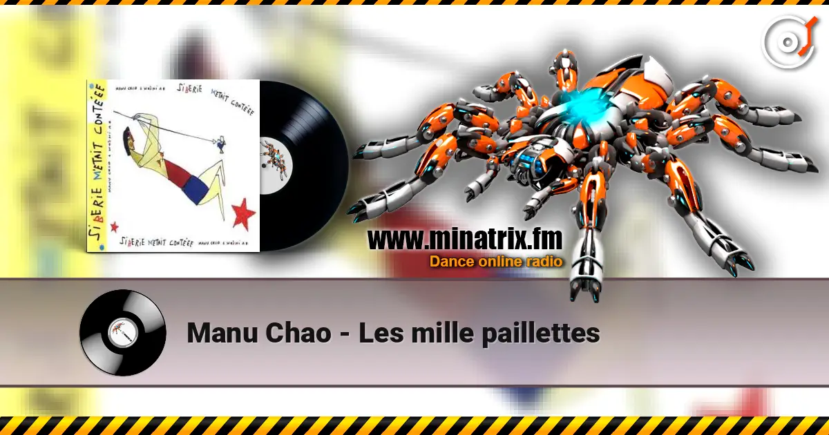 Manu Chao - Les mille paillettes escuchar online en alta calidad | Minatrix.FM
