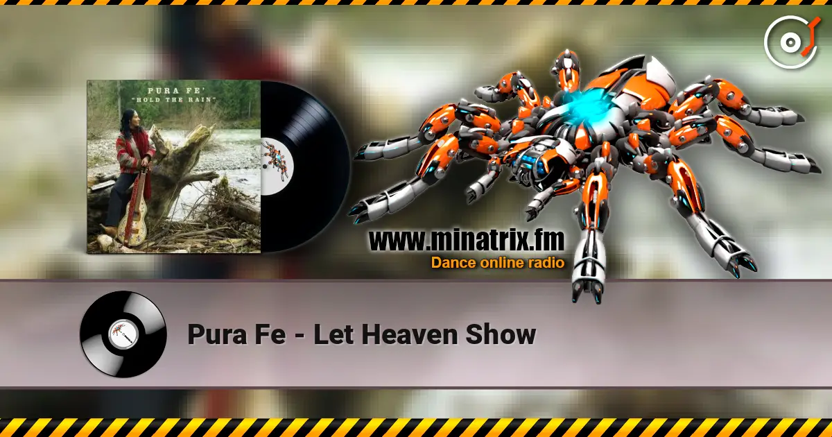 Pura Fe - Let Heaven Show escuchar online en alta calidad | Minatrix.FM