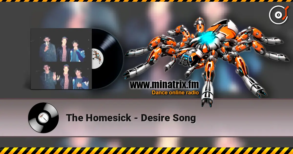 The Homesick - Desire Song escuchar online en alta calidad | Minatrix.FM