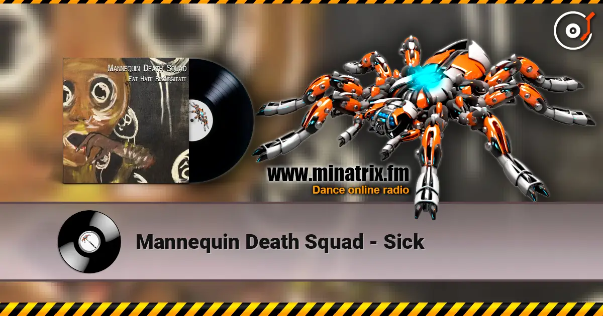 Mannequin Death Squad - Sick слухати онлайн у високій якості | Minatrix.FM