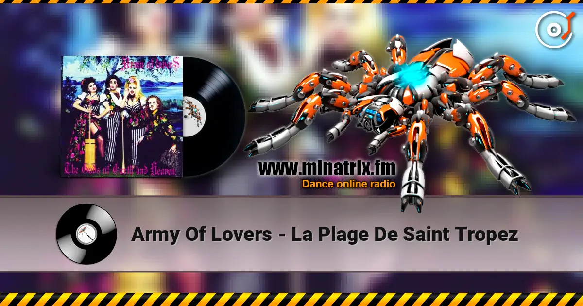 Army Of Lovers - La Plage De Saint Tropez escuchar online en alta calidad | Minatrix.FM
